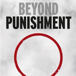 BEYOND PUNISHMENT Plakat
