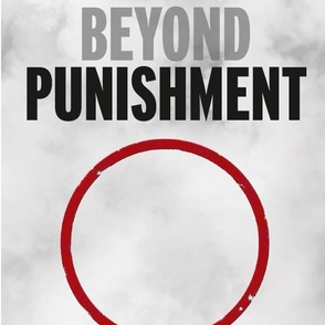 BEYOND PUNISHMENT Plakat