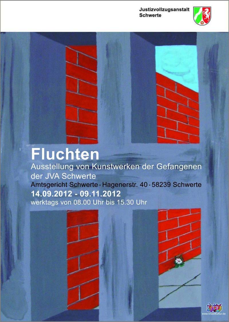 "Fluchten" Ausstellung von Gefangenenkunstwerken im Amtsgericht Schwerte Plakat
