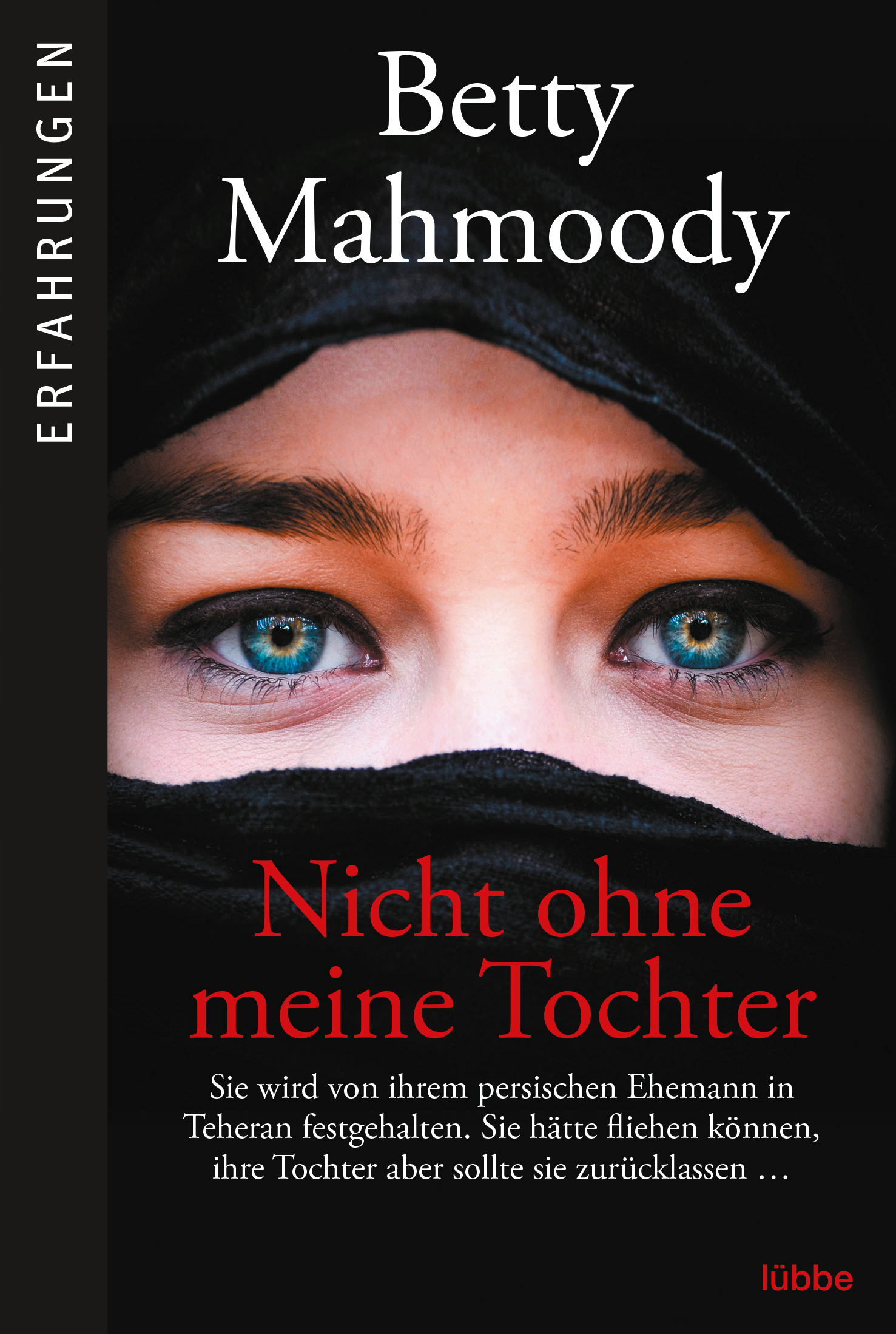 Buchcover Betty Mahmoody - Nicht ohne meine Tochter