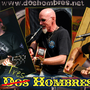 "Dos (Tres) Hombres" in concert